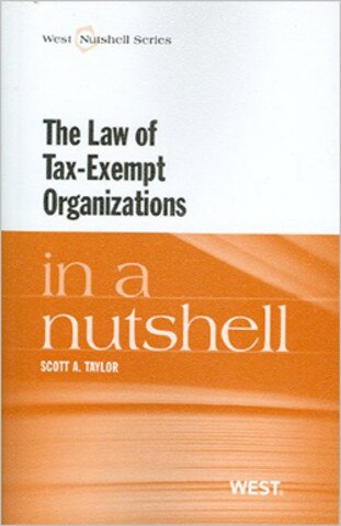 The Law of Tax-Exempt Organizations nutshell
